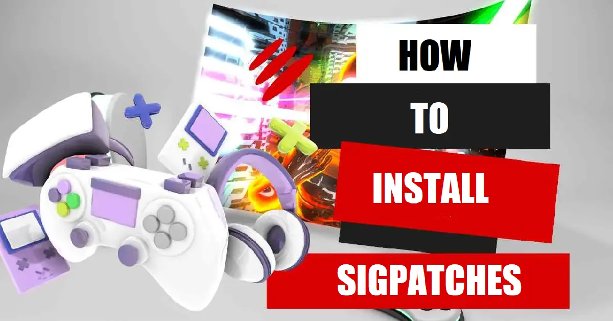 How to Install Sigpatches